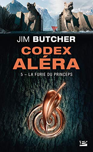 Codex Aléra, T5 : La Furie du Princeps